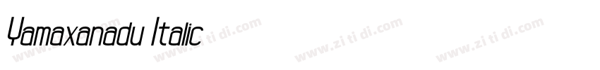 Yamaxanadu Italic字体转换
